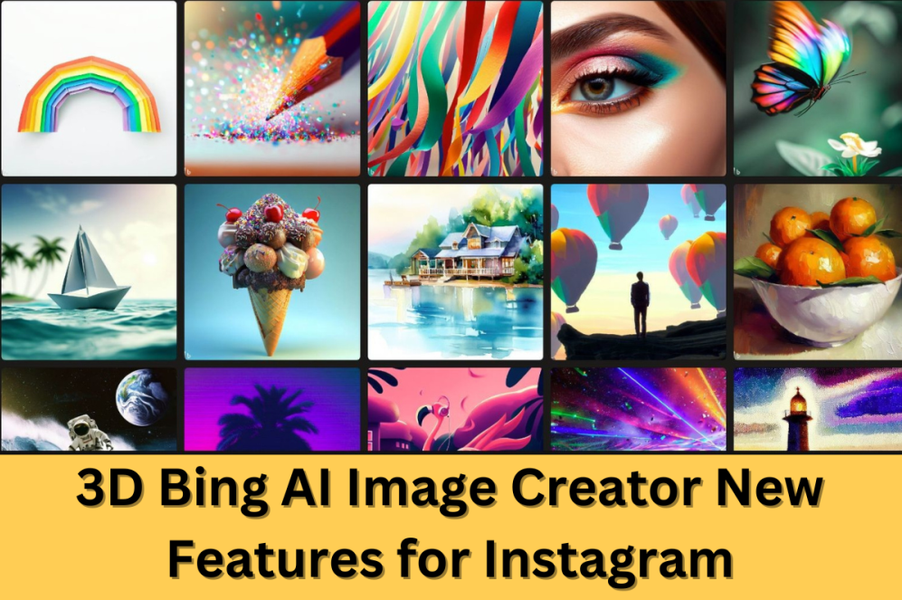 3D Bing AI Image Creator New Features for Instagram