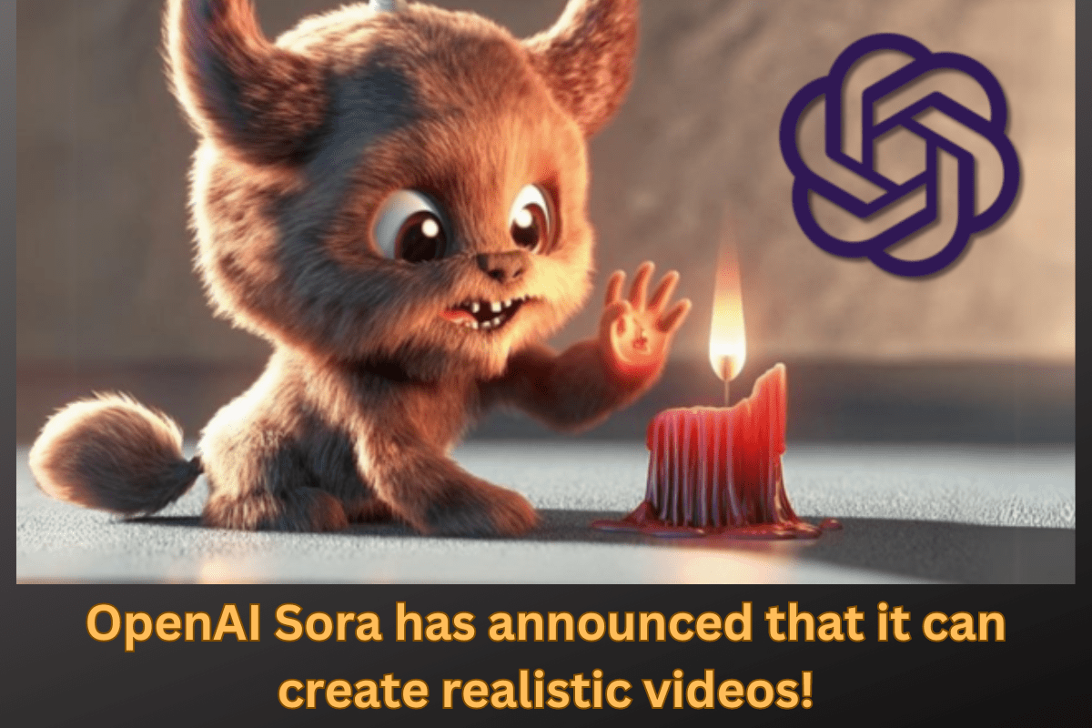 OpenAI Sora has announced that it can create realistic videos!