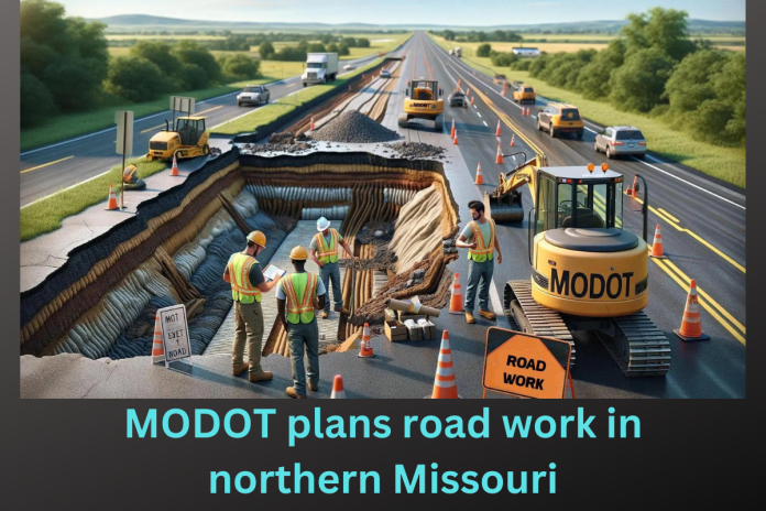 MODOT plans road work in northern Missouri